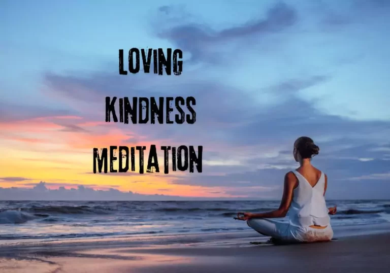 How To Do Loving Kindness Meditation